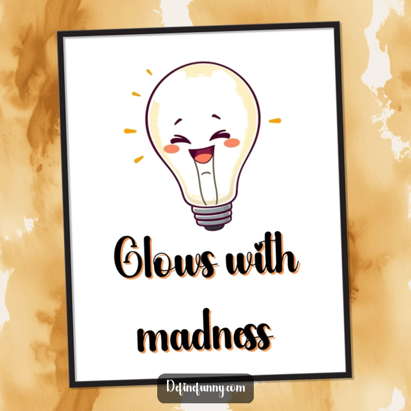 Funny digital art print of a mischievous lightbulb character with a grin, flickering erratically, symbolizing creative energy and humor.
