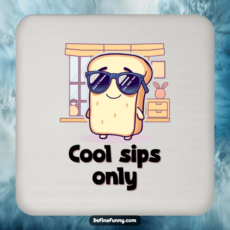 Funny bread coaster with a grinning loaf comically wearing sunglasses indoors, protects surfaces with cool style.