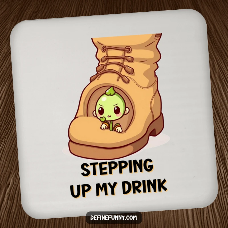 Funny coaster featuring a determined sprout pushing through a giant, comical boot, a humorous accessory.