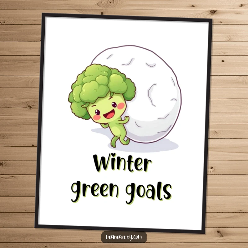 Funny poster art depicting a brave broccoli floret character pushing a colossal snowball up a challenging hill.