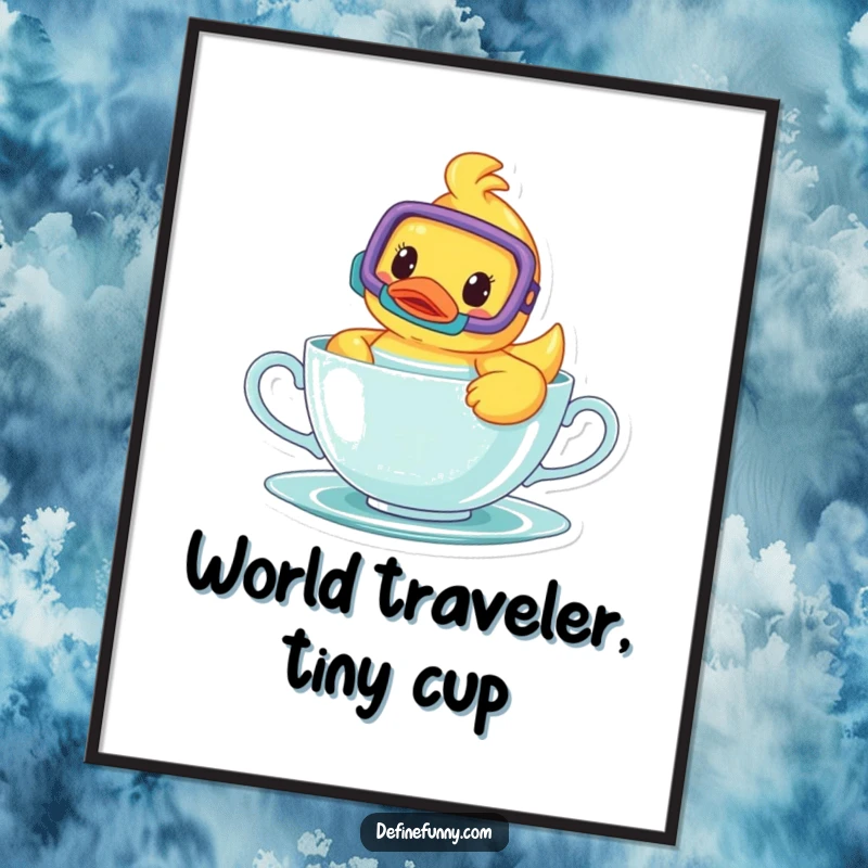 Funny poster print featuring a cheerful rubber ducky with snorkel, swimming in a teacup, creating a whimsical and humorous scene.