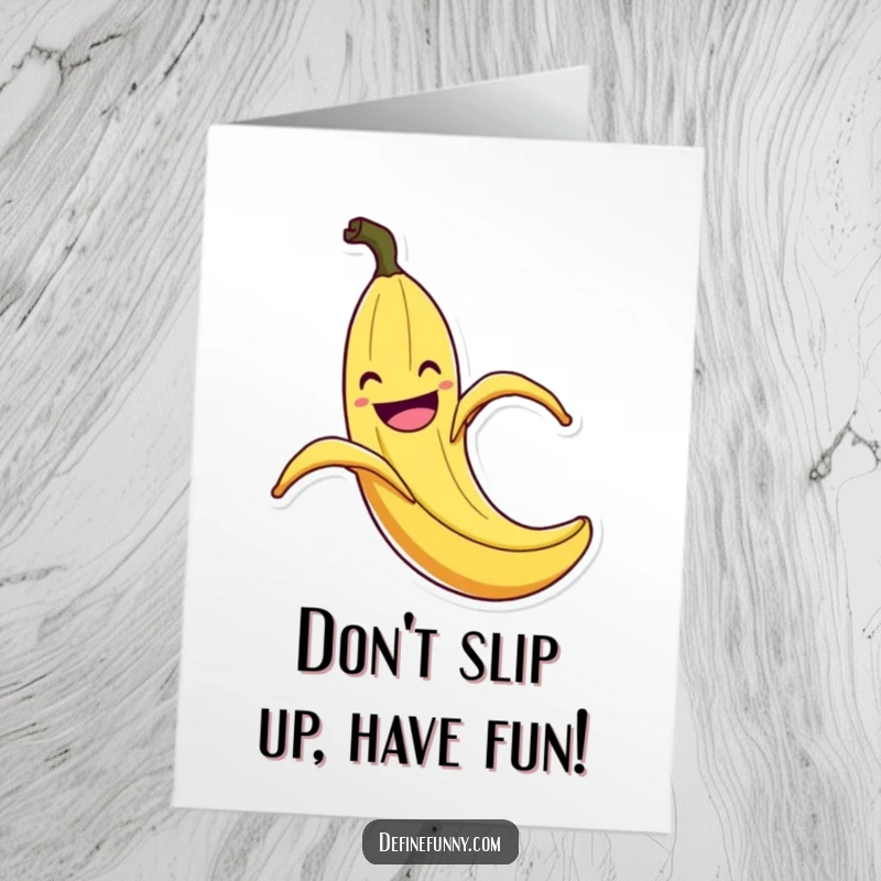 Funny Free Printable Birthday Card: A grinning banana peel comically slips on its own peel.