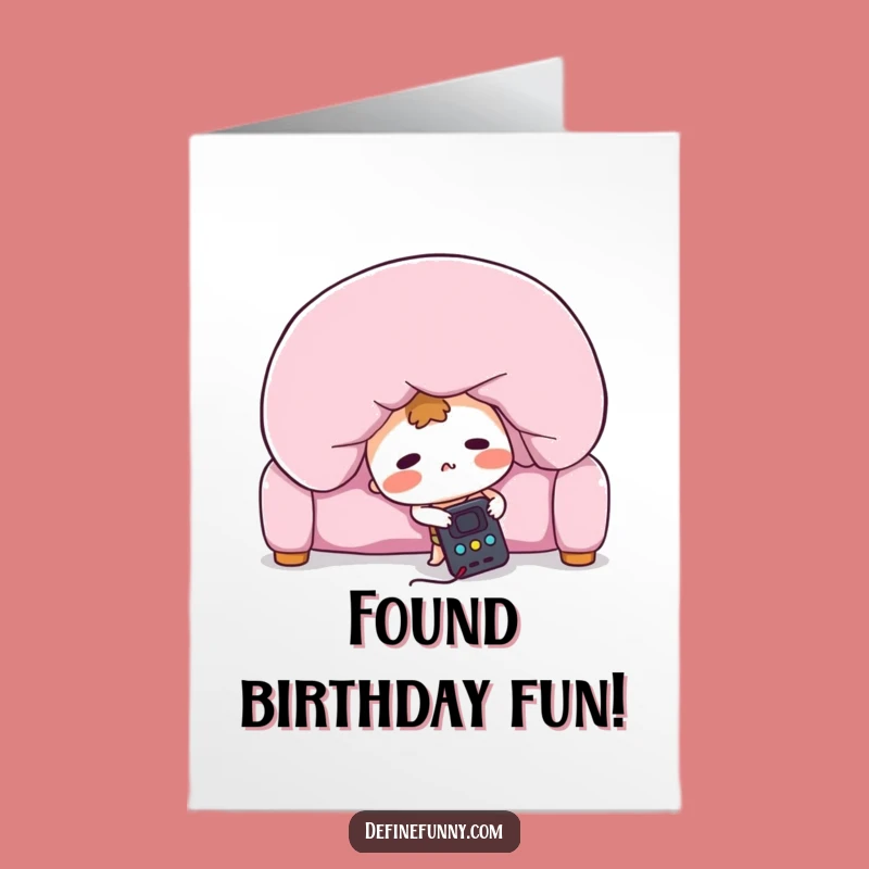 Free Printable Birthday Card: Lost Remote Searches, Funny Downloadable Gift for a Lazy Day