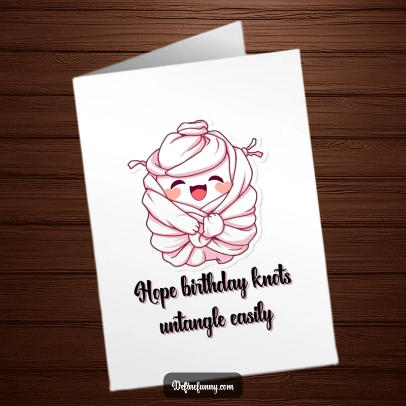 Funny Free Printable Birthday Card: A pile of laundry giggling while comically tied in knots for a birthday.