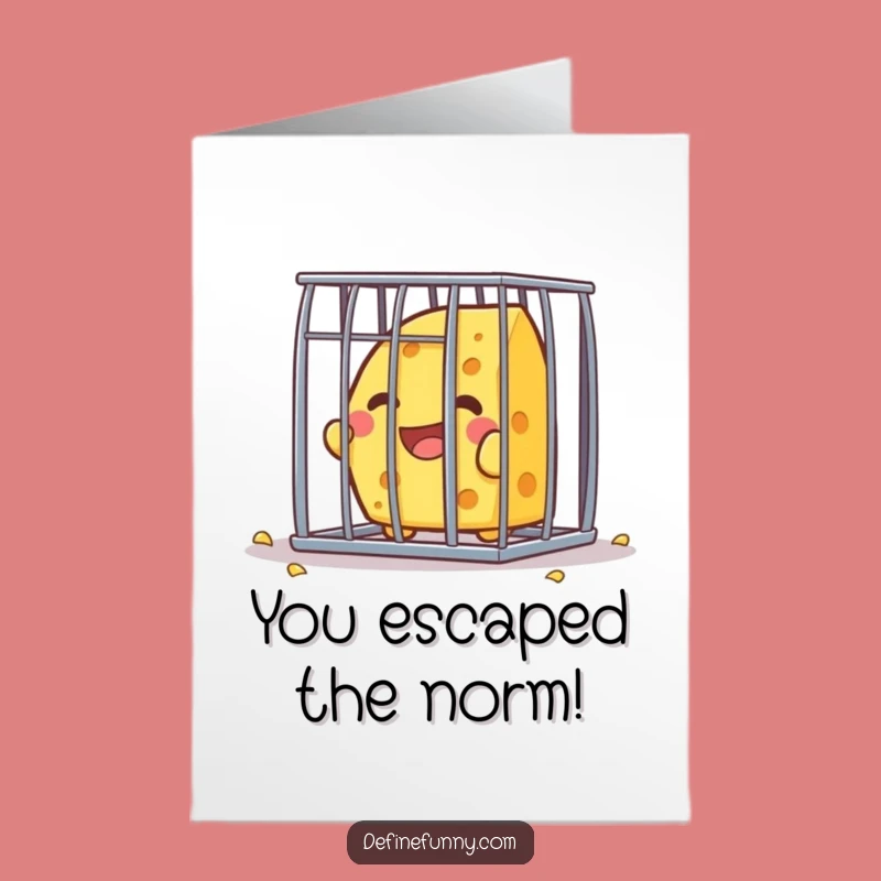 Free Printable Congrats Card: Cheese Freedom, Funny Downloadable Gift