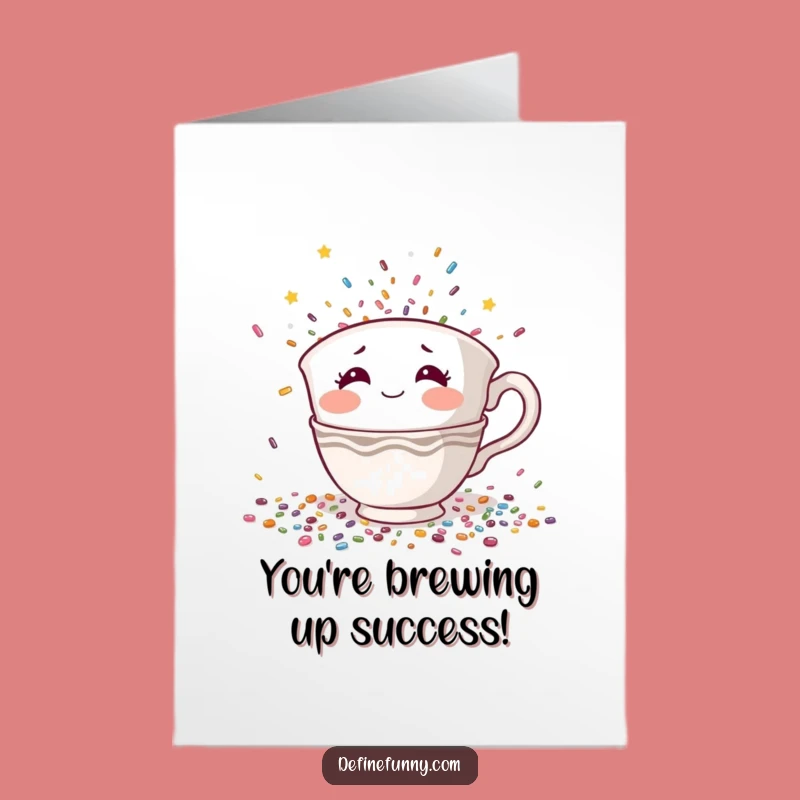Free Printable Congrats Card: Teacup Hides Funny Downloadable Greeting