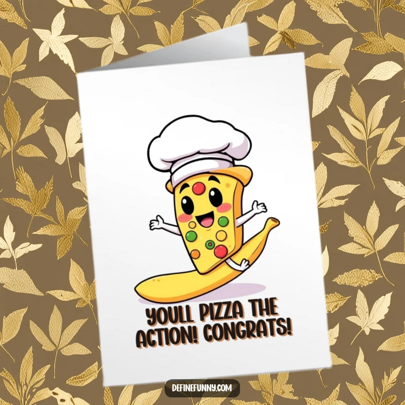 Funny Free Printable Congratulations Card: Pizza chef chef hat slips on banana peel, comedic celebratory mishap.
