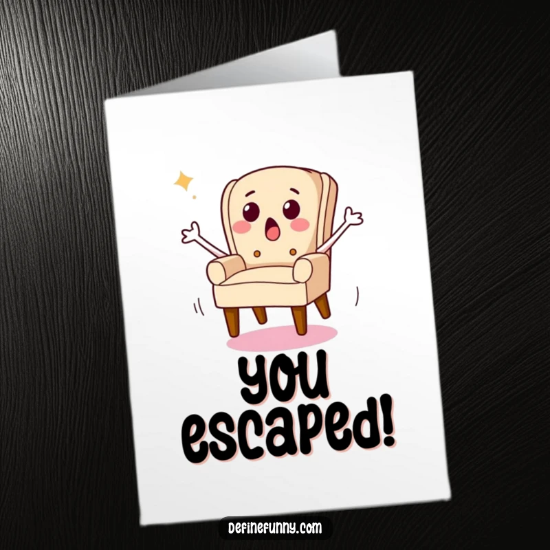 Funny Free Printable Congratulations Card: A chair with legs runs away, celebrating a big win with humor.