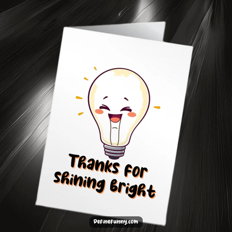 Funny Free Printable Thank You Card: A mischievous lightbulb character with a grin flickers, a fun way to say thanks.