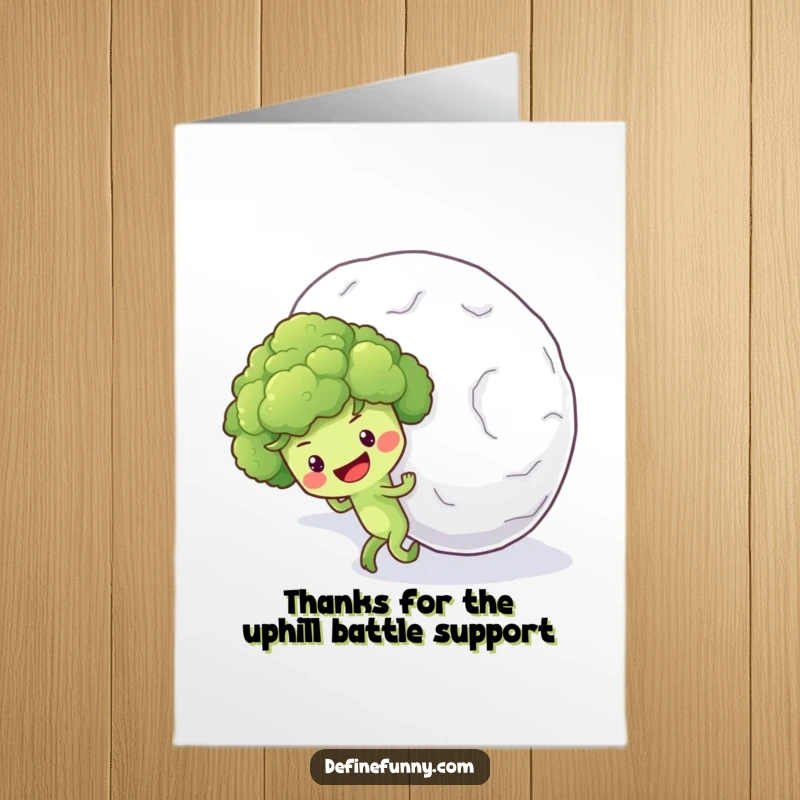 Funny Free Printable Thank You Card: Broccoli looks grateful after pushing a snowball, a unique way to say thanks.