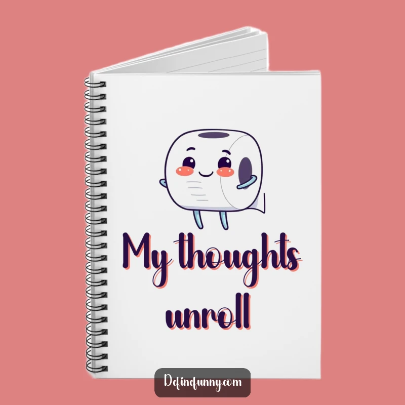 Funny Toilet Paper Notebook: Unrolling with Glee - Humorous Journal Gift