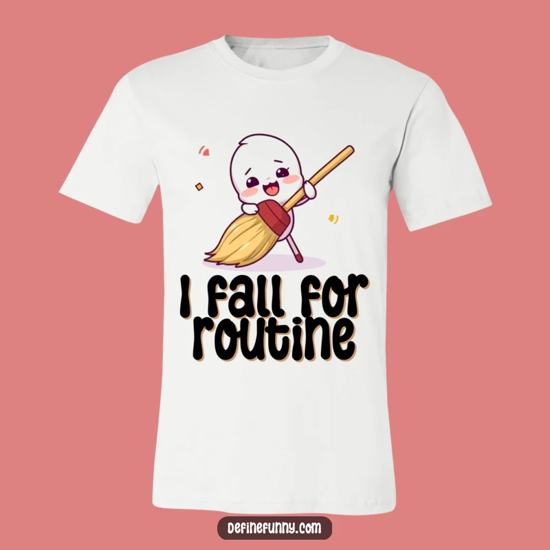 Funny Clumsy Broom Tripping T-Shirt - Hilarious Outfit Gift