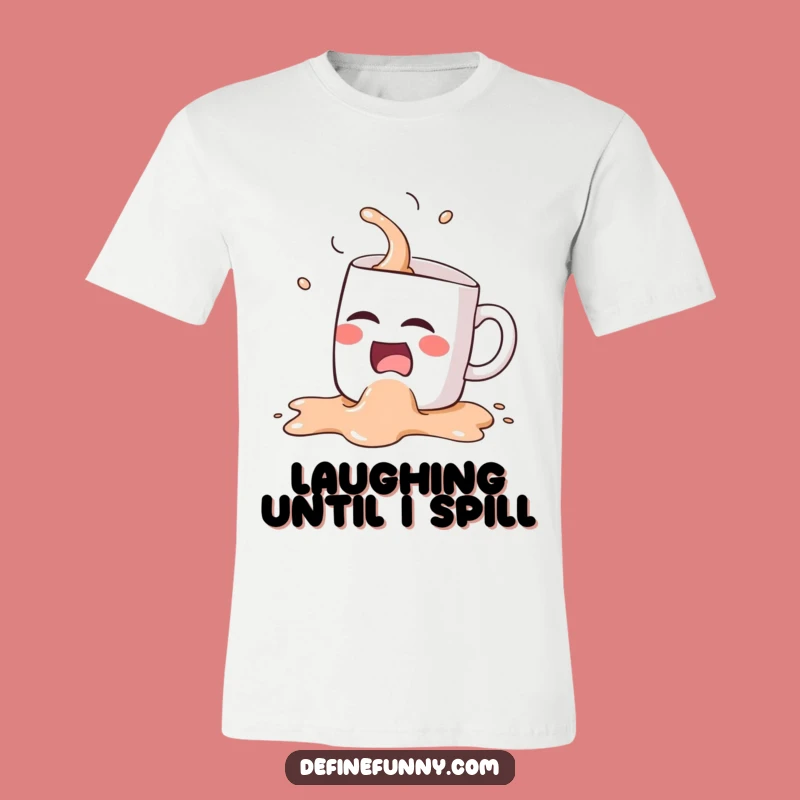 Funny Kawaii Coffee Mug Spill T-Shirt - Hilarious Laughing Shirt Gift