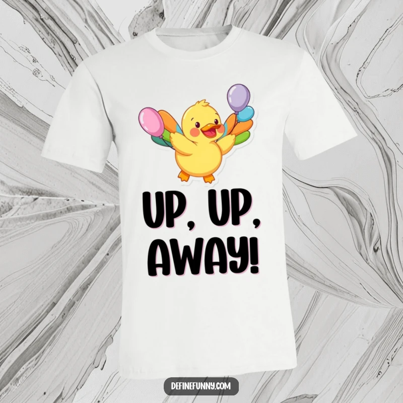Funny t-shirt featuring a happy rubber duck with colorful balloon wings trying to fly, symbolizing joy and playful aspiration.