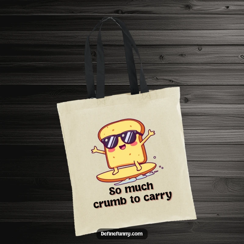 Funny Kawaii toast character, sunglasses on, surfing a huge crumb, featured on a stylish tote bag for a humorous carry-all.